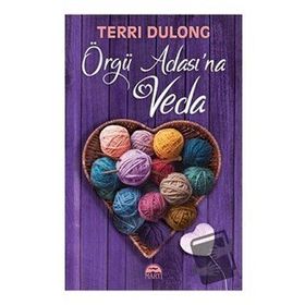 Örgü Adası'na Veda - Terri Dulong