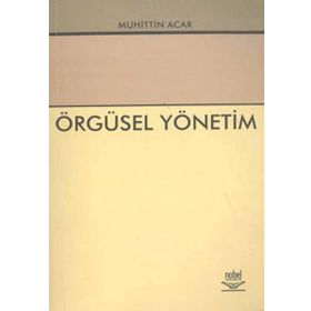 Örgüsel Yönetim - Muhittin Acar