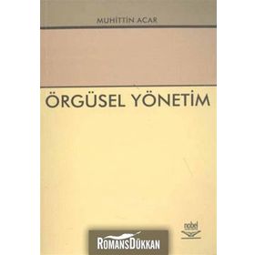 Örgüsel Yönetim - Muhittin Acar