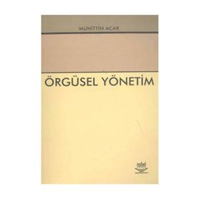 Örgüsel Yönetim - Muhittin Acar