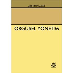 Örgüsel Yönetim - Muhittin Acar