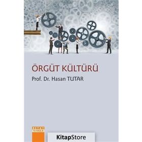 Örgüt Kültürü - Doç. Dr. Hasan Tutar