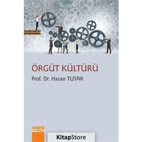 Örgüt Kültürü - Doç. Dr. Hasan Tutar