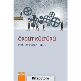 Örgüt Kültürü - Doç. Dr. Hasan Tutar