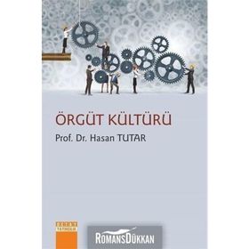 Örgüt Kültürü - Doç. Dr. Hasan Tutar