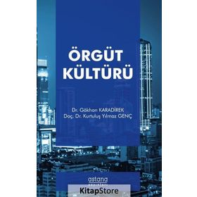 Örgüt Kültürü - Kurtuluş Yılmaz Genç