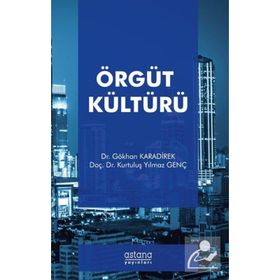 Örgüt Kültürü - Kurtuluş Yılmaz Genç