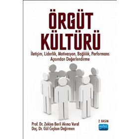 ÖRGÜT KÜLTÜRÜ - Z. BERIL AKINCI VURAL;GÜL COŞKUN