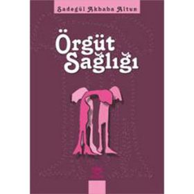 Örgüt Sağlığı - Nobel Yayınları