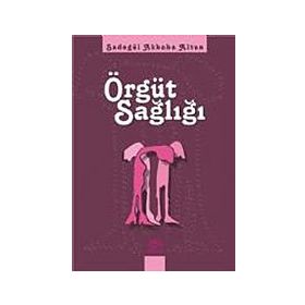 Örgüt Sağlığı - Nobel Yayınları