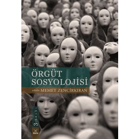 ÖRGÜT SOSYOLOJISI - KOLEKTIF