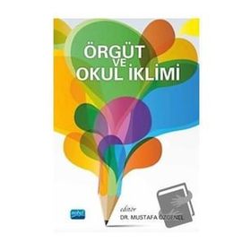 Örgüt ve Okul İklimi Nobel Yayınevi