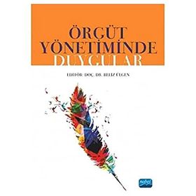 Örgüt Yönetiminde Duygular - Kolektif
