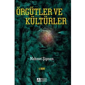 Örgütler ve Kültürler - Mehmet Şişman