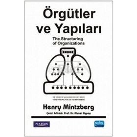 Örgütler ve Yapıları - Henry Mintzberg Ahmet Aypay