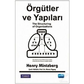Örgütler ve Yapıları - Henry Mintzberg Ahmet Aypay