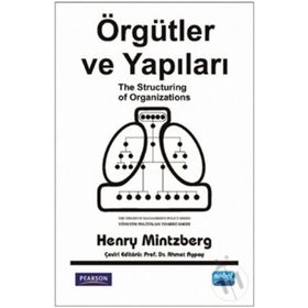 Örgütler ve Yapıları - Henry Mintzberg Ahmet Aypay