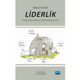 Örgütlerde Liderlik - Halil Saylı Ahmet Baytok
