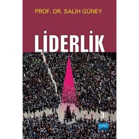 Örgütlerde Liderlik Tarzları - İlknur Sayan