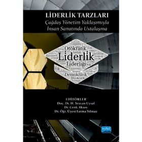 Örgütlerde Liderlik Tarzları - İlknur Sayan