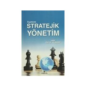 Örgütlerde Stratejik Yönetim - Ali Akdemir