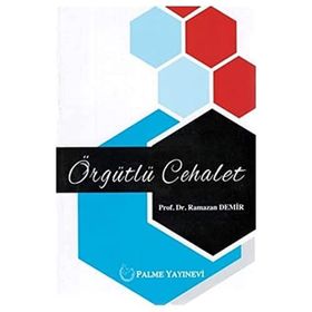 Örgütlü Cehalet - Palme Yayınevi