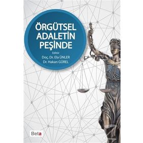 Örgütsel Adaletin Peşinde - Hakan Gürel Ela Ünler