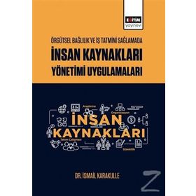 Örgütsel Bağlılık, İş Tatmini ve Kişi-Örgüt Uyumu Bağlamında Kamu Personel Hareketliliği - Fatih Uçan