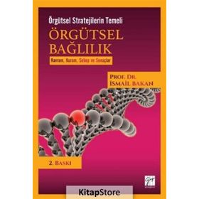 ÖRGÜTSEL BAĞLILIK - İSMAIL BAKAN