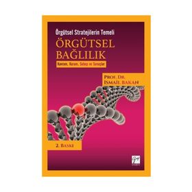 ÖRGÜTSEL BAĞLILIK - İSMAIL BAKAN