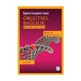 ÖRGÜTSEL BAĞLILIK - İSMAIL BAKAN