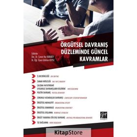 Örgütsel Davranış Düzleminde Güncel Kavramlar - Kolektif