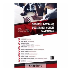 Örgütsel Davranış Düzleminde Güncel Kavramlar - Kolektif