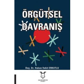 Örgütsel Davranış - Gazanfer Erbaşlar