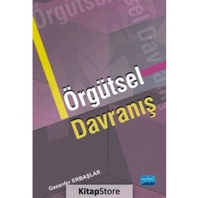 Örgütsel Davranış - Gazanfer Erbaşlar