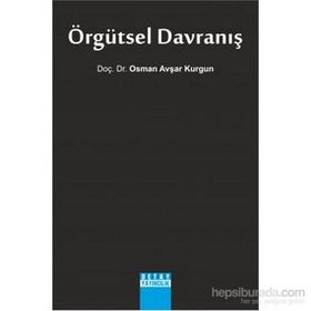 ÖRGÜTSEL DAVRANIŞ - OSMAN AVŞAR KURGUN