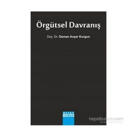 ÖRGÜTSEL DAVRANIŞ - OSMAN AVŞAR KURGUN