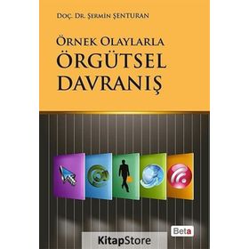Örgütsel Davranış - Şermin Şenturan