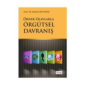 Örgütsel Davranış - Şermin Şenturan