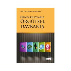 Örgütsel Davranış - Şermin Şenturan