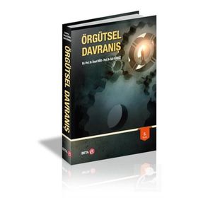 ÖRGÜTSEL DAVRANIŞ - ÜNSAL SIĞRI;SAIT GÜRBÜZ