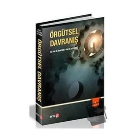 ÖRGÜTSEL DAVRANIŞ - ÜNSAL SIĞRI;SAIT GÜRBÜZ