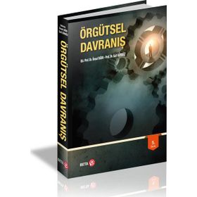 ÖRGÜTSEL DAVRANIŞ - ÜNSAL SIĞRI;SAIT GÜRBÜZ