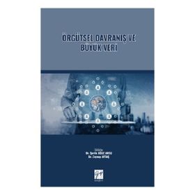 Örgütsel Davranış ve Büyük Veri Gazi Kitabevi