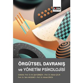 Örgütsel Davranış ve Yönetim Psikolojisi - Erol Eren