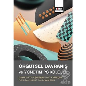 Örgütsel Davranış ve Yönetim Psikolojisi - Erol Eren