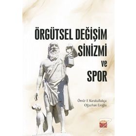 Örgütsel Değişim Sinizmi ve Spor - Oğuzhan Eroğlu