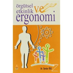 ÖRGÜTSEL ETKINLIK VE ERGONOMI - GENEL
