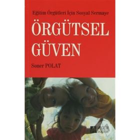 ÖRGÜTSEL GÜVEN - SONER POLAT