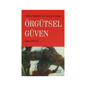 ÖRGÜTSEL GÜVEN - SONER POLAT